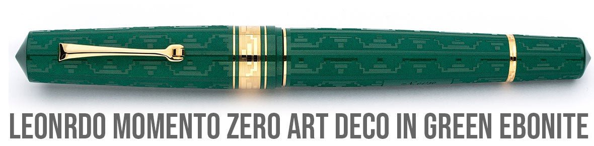 Leonardo Momento Zero Art Deco in Green ebonite - Fontoplumo